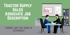 Tractor Supply Sales Associate Job Description – Format Like This Work in Techworld