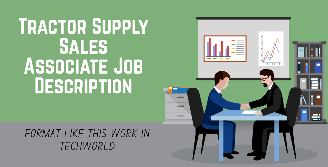 Tractor Supply Sales Associate Job Description – Format Like This Work in Techworld