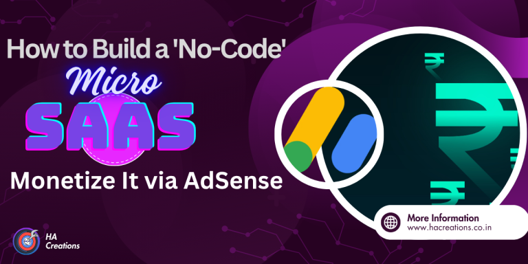 How to Build a 'No-Code' Micro-SaaS and Monetize It via AdSense